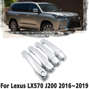 Луксозна хромирана рамка, която дръжка, накладки, защитно покритие За Lexus LX570 J200 LX450d 2016 2017 2018 2019, Автомобилен аксесоар, стикер