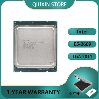 Процесор Intel Xeon E5-2609 SR0LA 2.40 Ghz 4-ядрен процесор на 10 М LGA2011 E5 2609 Безплатна доставка Бърза доставка Безплатна доставка
